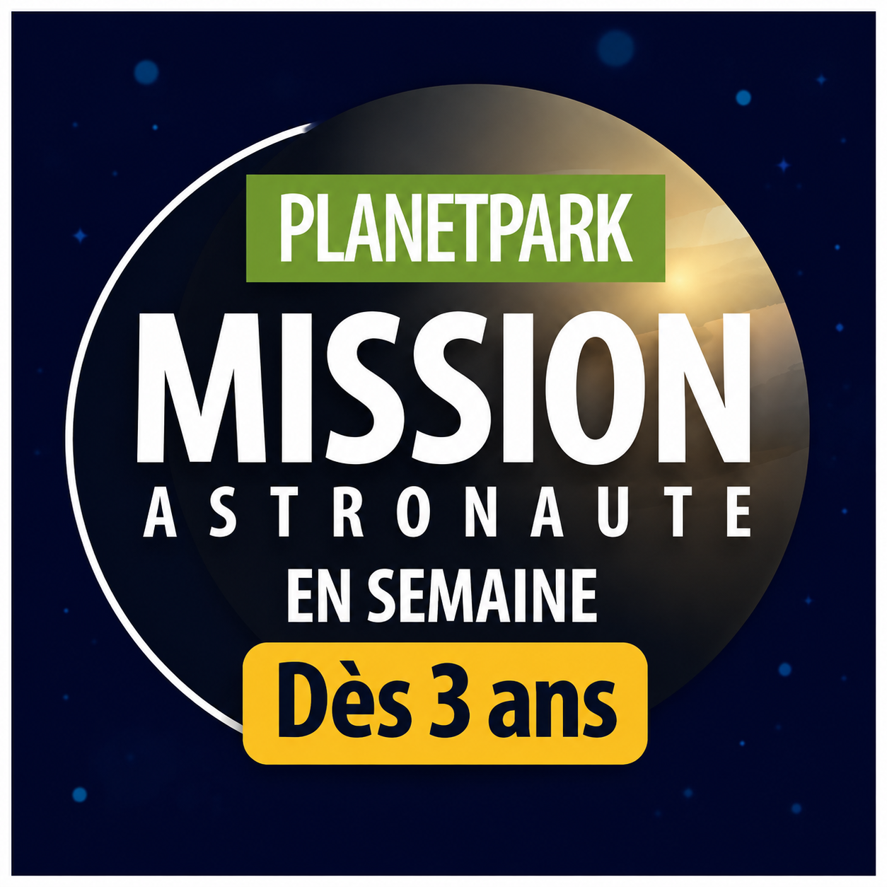 ANNIVERSAIRE MISSION ASTRONAUTE EN SEMAINE