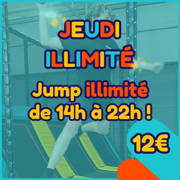 JEUDI ILLIMITÉ !!!