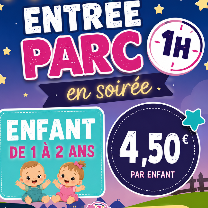 Entrée enfant  1h  (1 à 2ans )