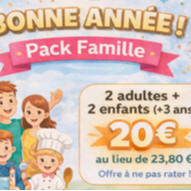 offre 2026 Pack famille 2 adultes + 2 enfants (+ de 3 ans) 20€