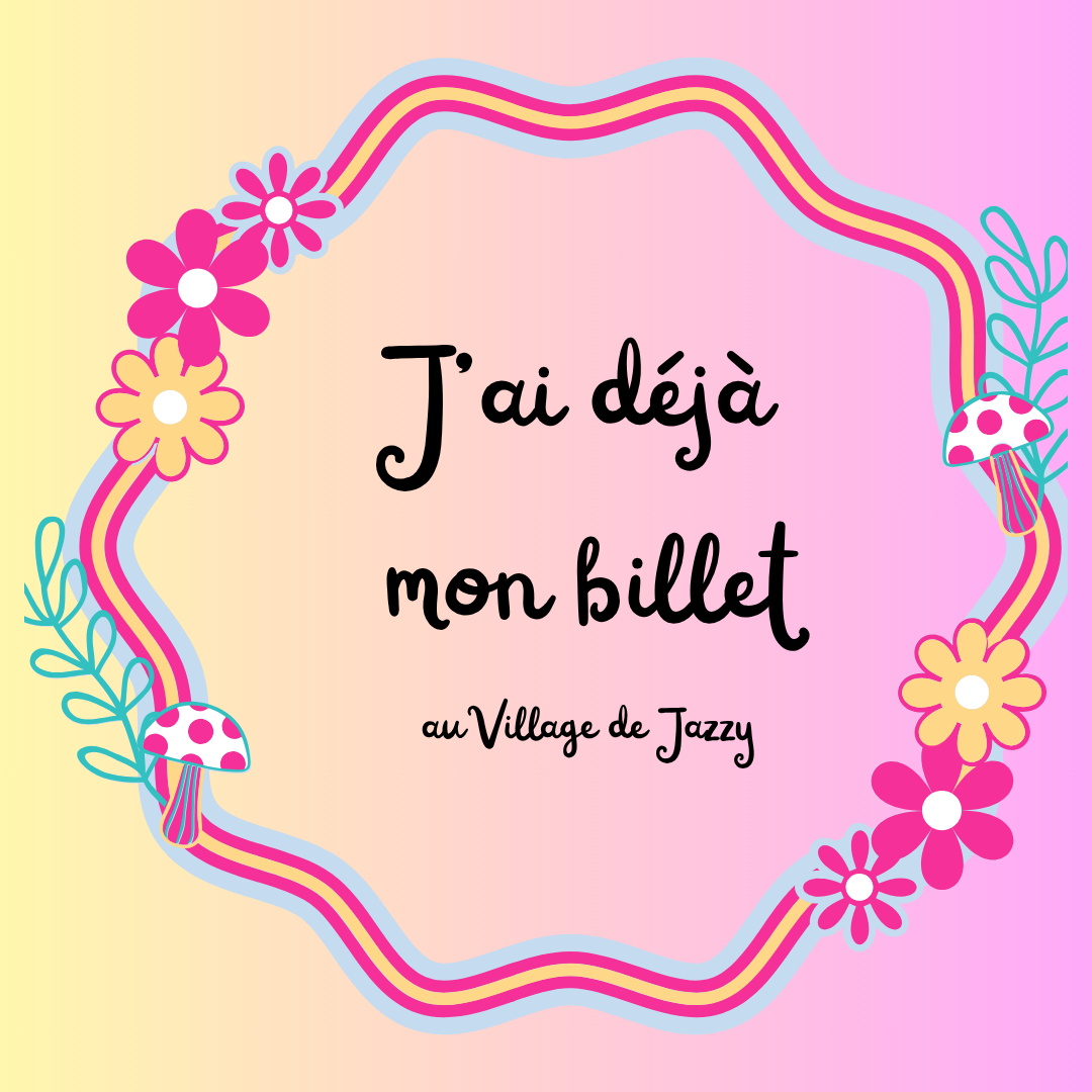 J'ai déjà un billet
