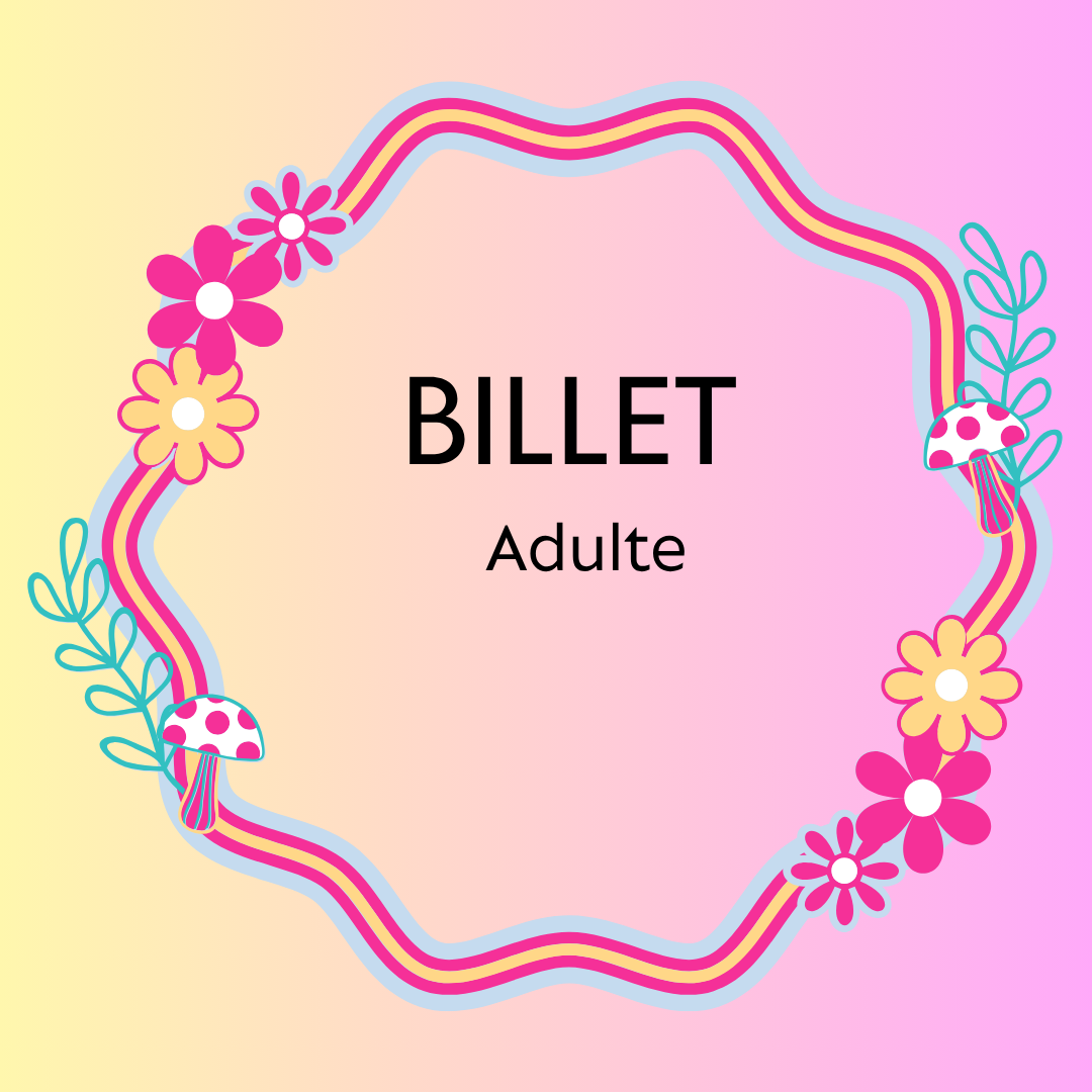 Billet adulte