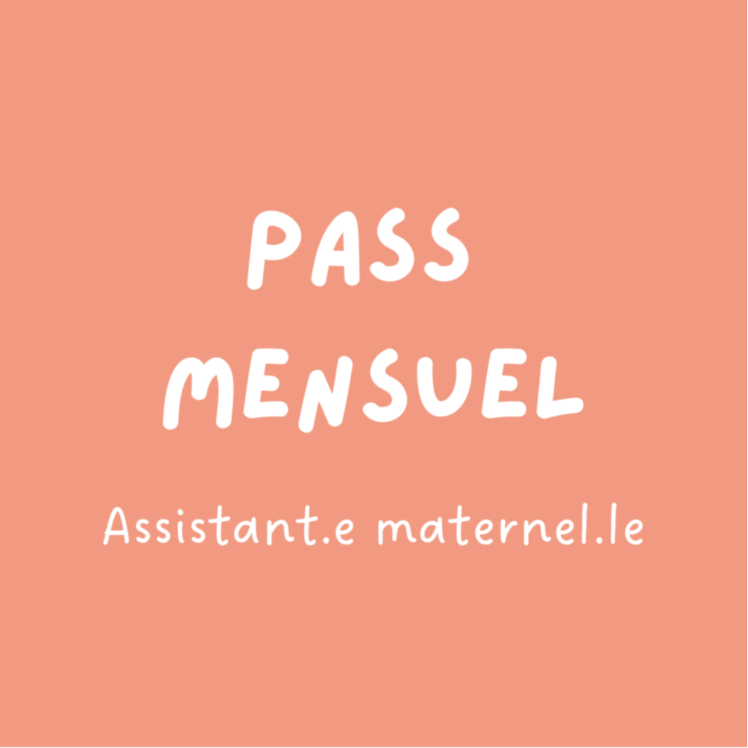 Entrée avec un pass mensuel Assistant.e maternel.e