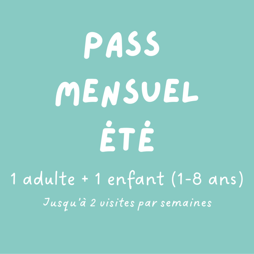 Entrée PASS MENSUEL ETE