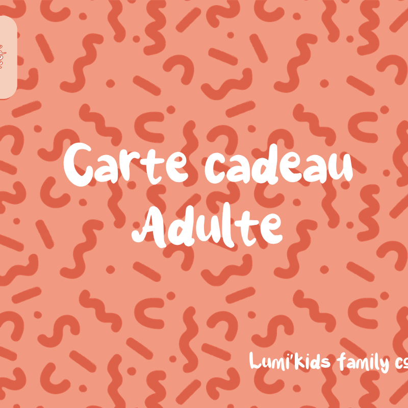 Carte cadeau - Entrée adulte
