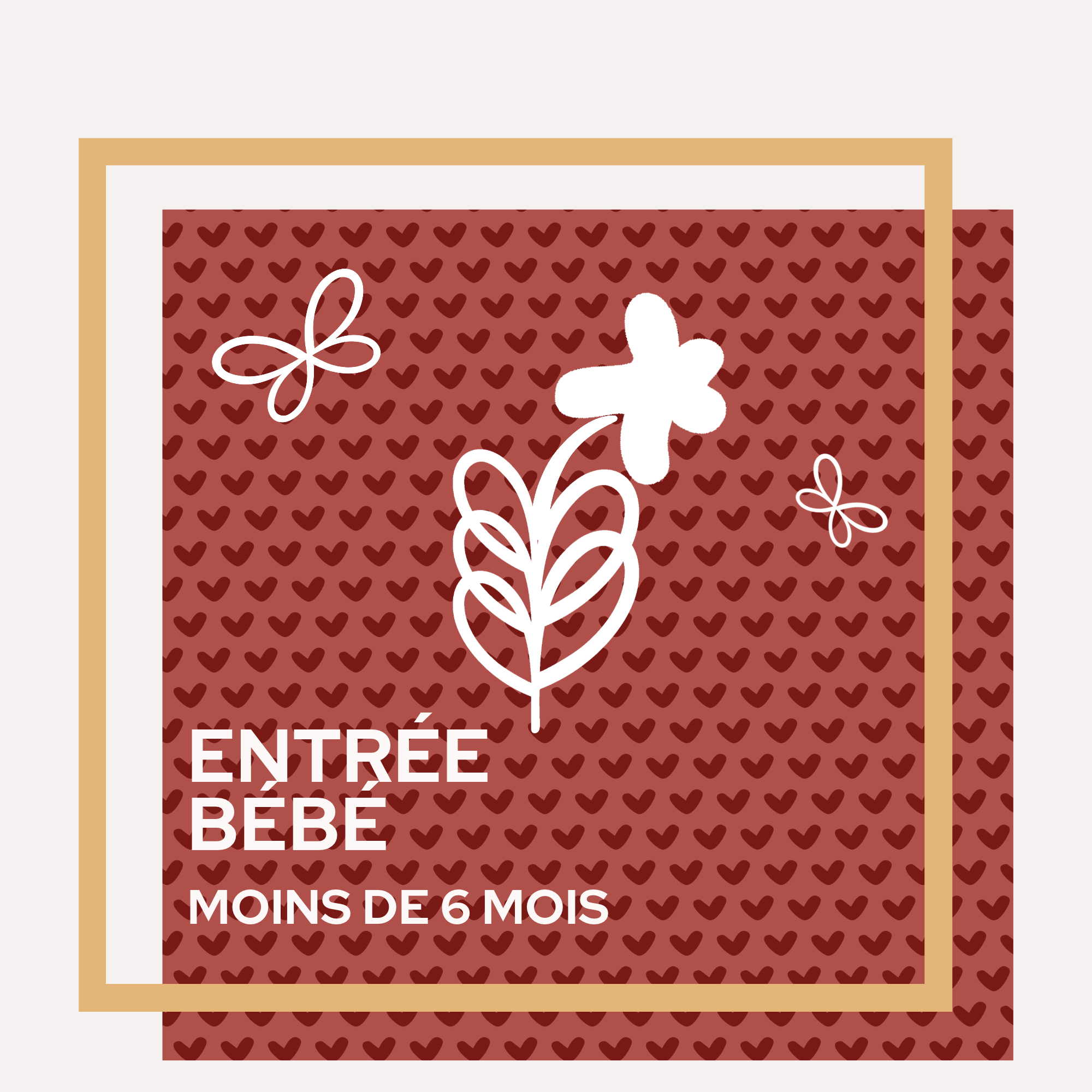 Petite enfance - Entrée bébé (moins de 6 mois)