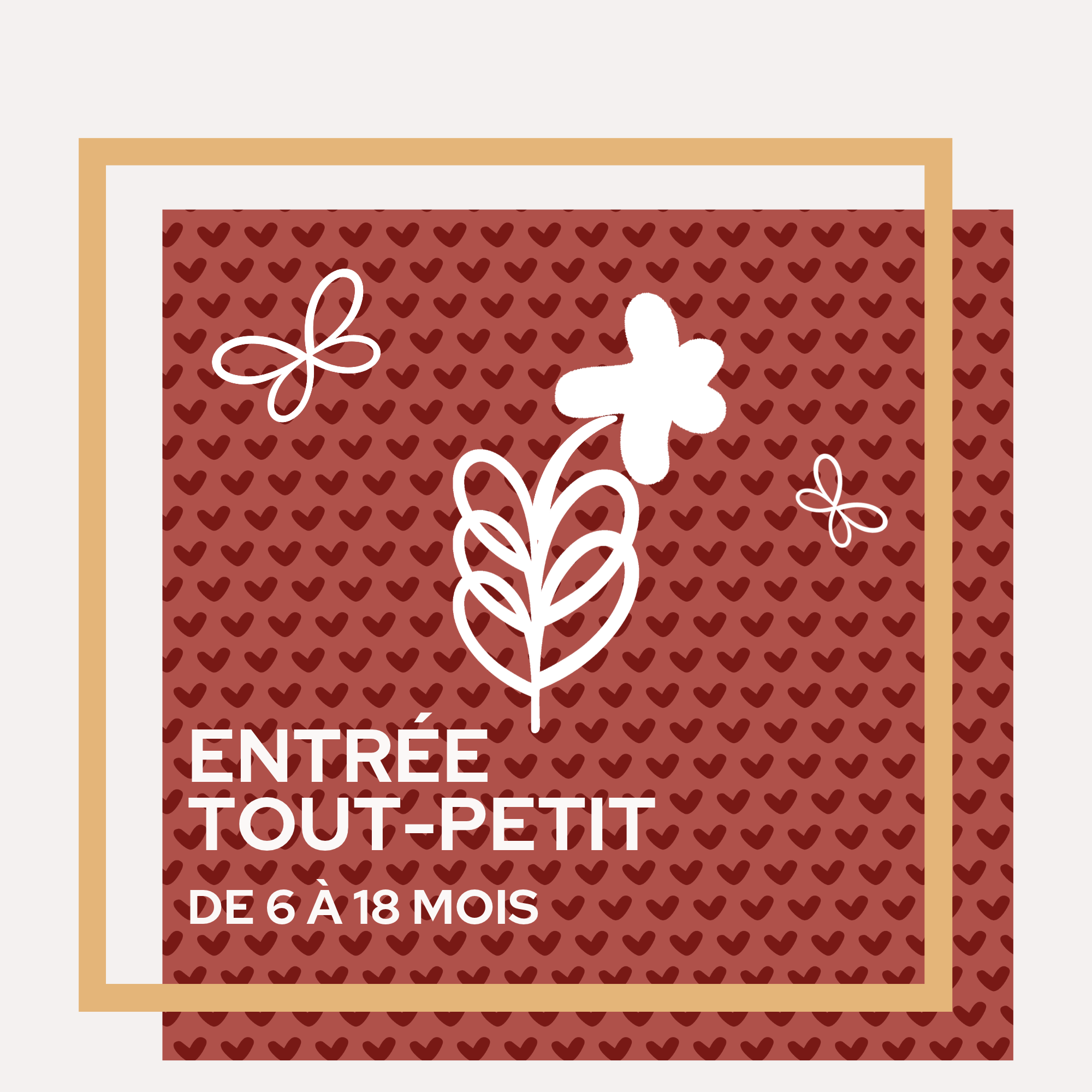 Petite enfance - Entrée Tout-Petit (6-18 mois)