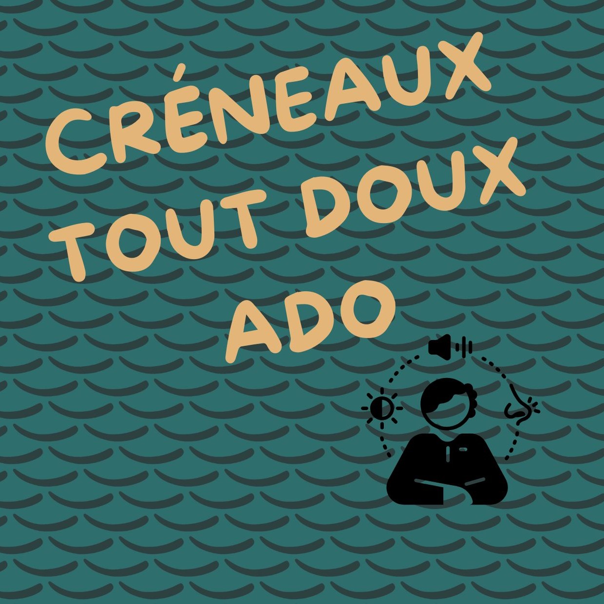 Tout Doux - Entrée Ado (11-15 ans)