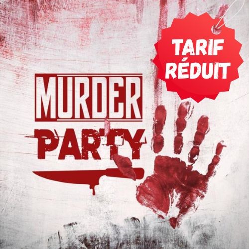 Murder Party - 60 minutes - Tarif Réduit (min. 8 personnes)