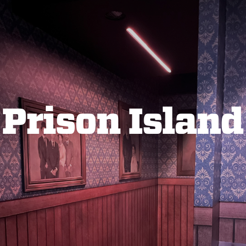 PRISON ISLAND