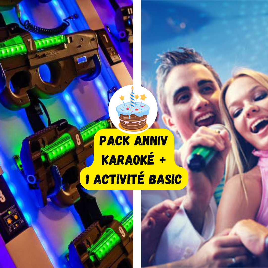 ANNIV KARAOKÉ 1H + 1 ACTIVITÉ BASIC