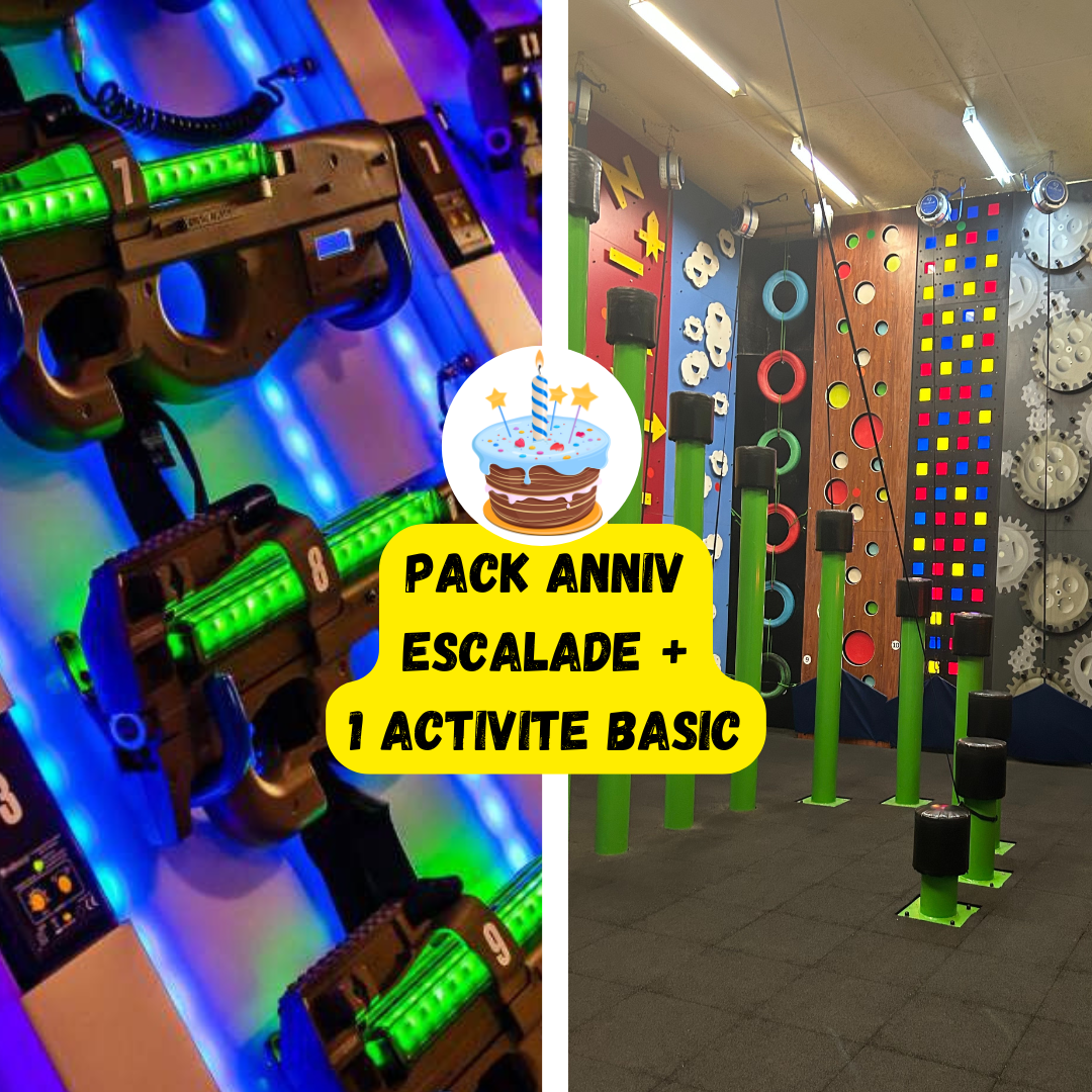 ANNIV ESCALADE + 1 ACTIVITÉ BASIC