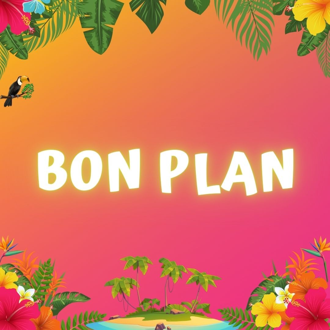 Bon plan
