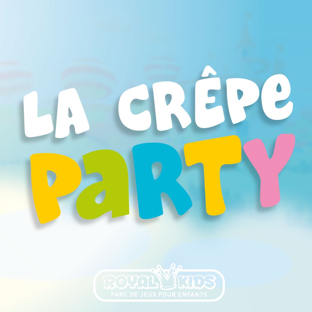 CREPE PARTY