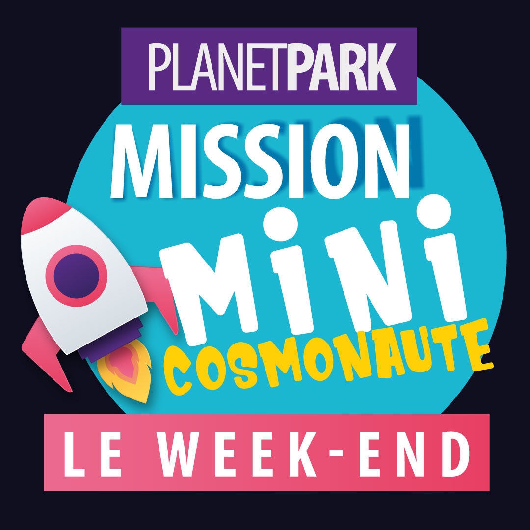 Mini-Cosmonaute - Le Week-end - 15,90€ p/enf