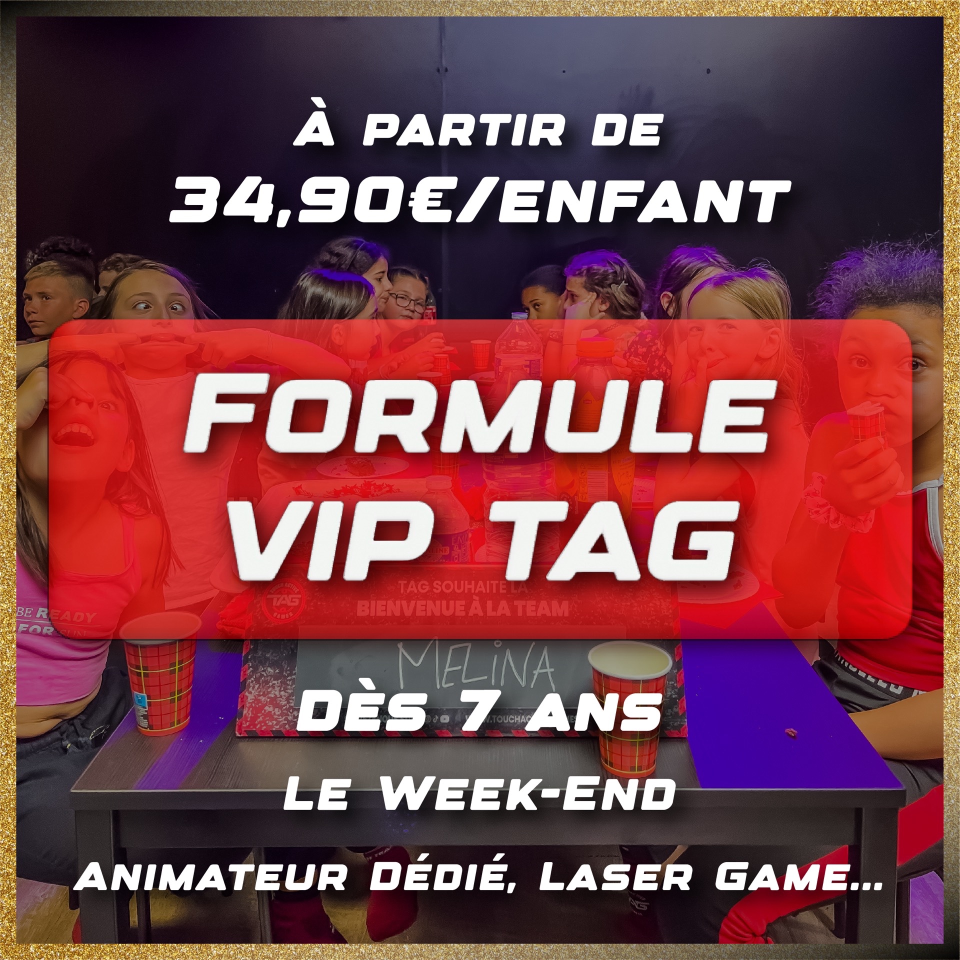 Anniversaire VIP TAG